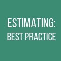 Estimating - Best Practices 